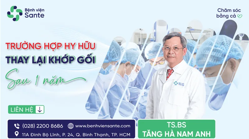 A Rare Case: Revision Knee Replacement After 1 Year - SANTE Hospital, Binh Thanh District, HCMC