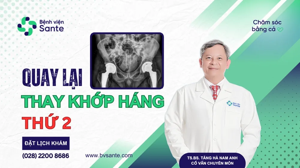 Returning for Contralateral Hip Replacement After 1 Month - SANTE Hospital, Binh Thanh, HCMC Returning for Contralateral Hip Replacement After 1 Month - SANTE Hospital, Binh Thanh, HCMC